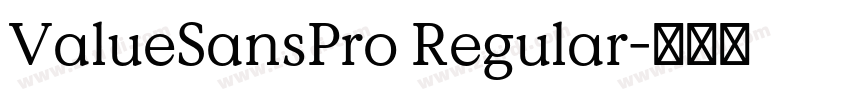 ValueSansPro Regular字体转换